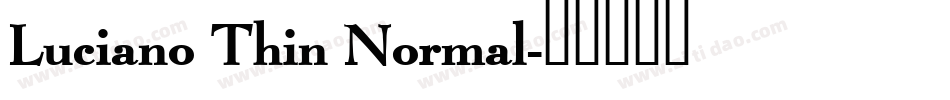 Luciano Thin Normal字体转换